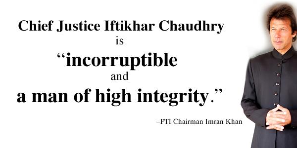 Imran Khan terms Iftikhar Chaudhry as incorruptible